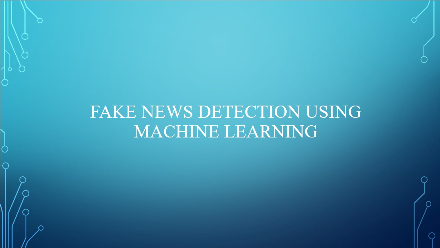 Fake News Detection Using Machine Learning